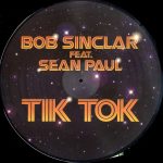 Bob Sinclar - Tik tok (picture)